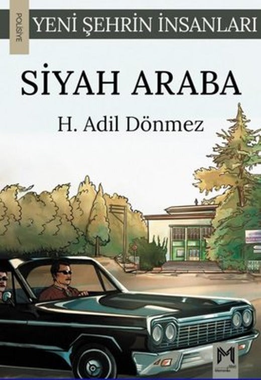 Siyah Araba - Yeni Şehrin İnsanları | Memento Mori Yayınları