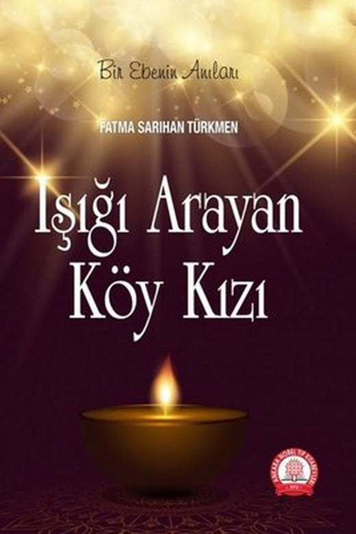 Işığı Arayan Köy Kızı - Bir Ebenin Anıları | Ankara Nobel Tıp