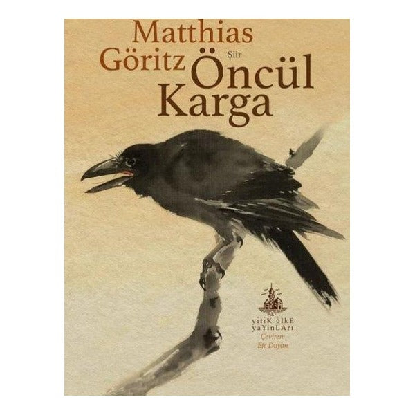 Öncül Karga | Yitik Ülke Yayınları (İnce Kapak)