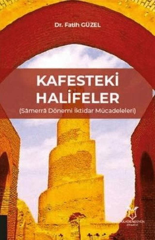 Kafesteki Halifeler | Akademisyen Kitabevi (Ciltsiz)