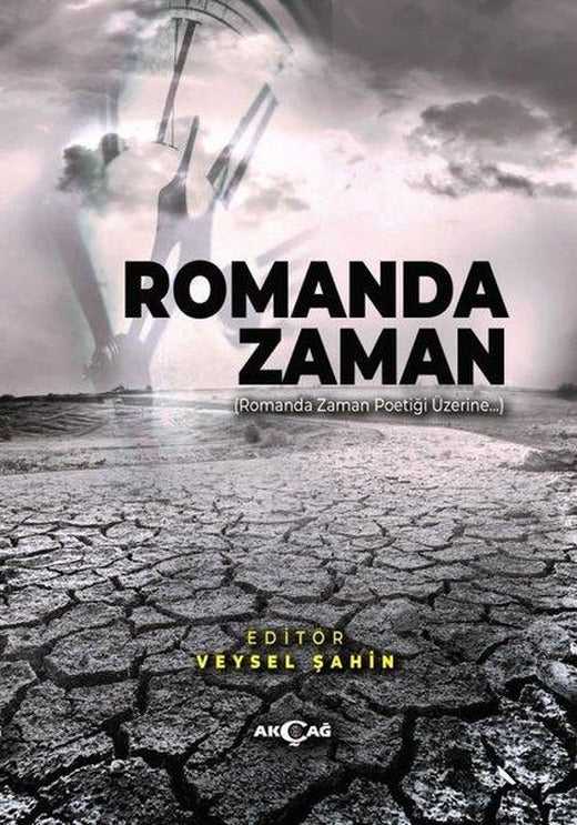 Romanda Zaman | Akçağ Yayınları (İnce Kapak)