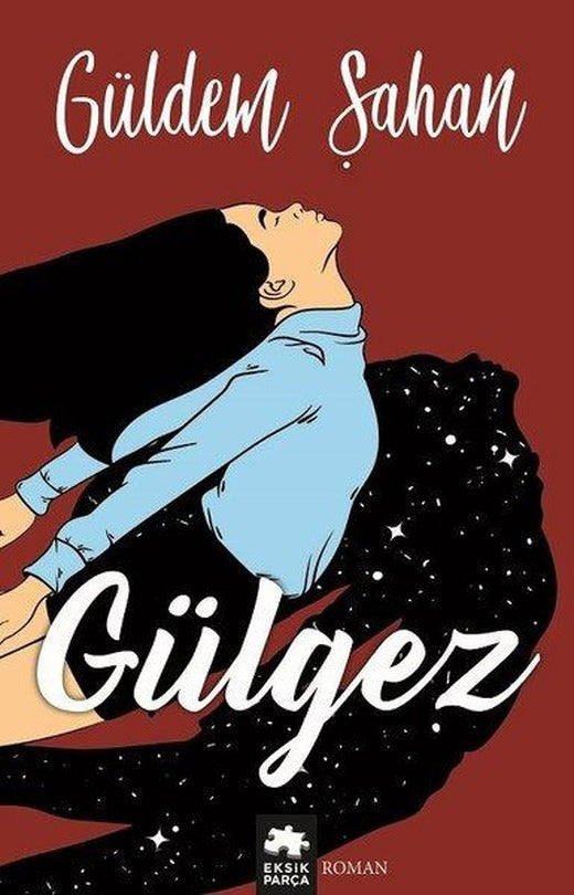 Gülgez | Eksik Parça Yayınları (İnce Kapak)