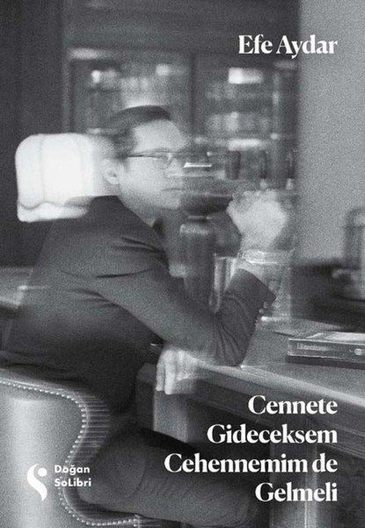 Cennete Gideceksem Cehennemim de Gelmeli | Doğan Solibri (İnce Kapak)