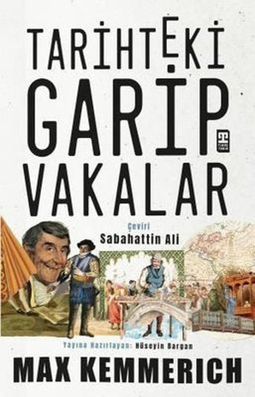 Tarihteki Garip Vakalar | Timaş Yayınları
