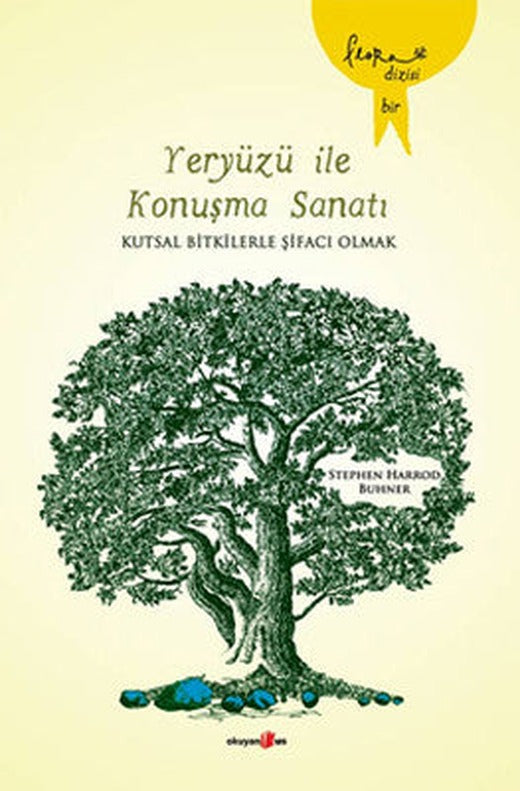 Yeryüzü İle Konuşma Sanatı | Okuyan Us Yayınları