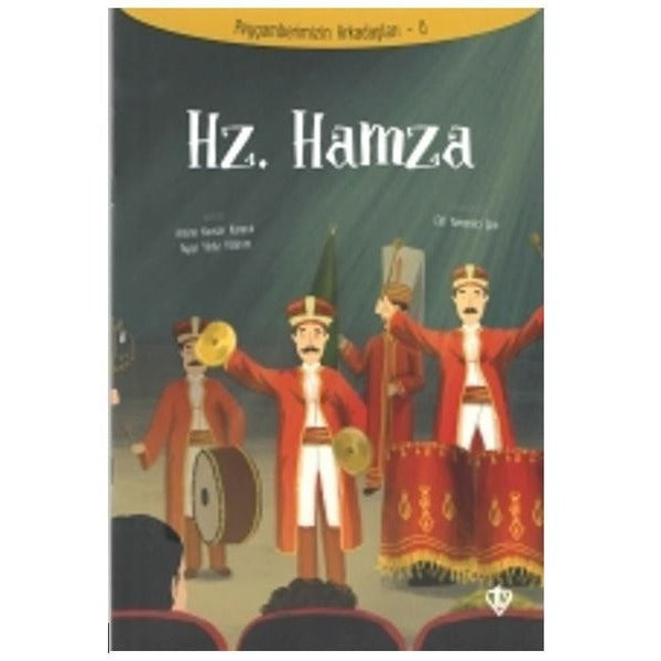 Hz. Hamza - Peygamberimizin Arkadaşları 6
