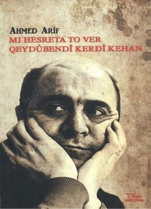 Mı Hesreta To Ver Qeydubendi Kerdi Kehan