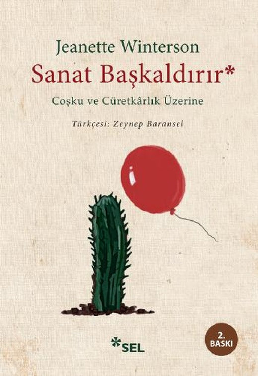 Sanat Başkaldırır: Coşku ve Cüretkârlık Üzerine