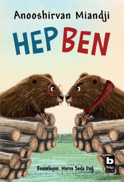 Hep Ben | Bilgi Yayınevi (İnce Kapak)