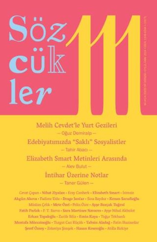 Sözcükler Dergisi 111. Sayı Eylül - Ekim 2024 | Sözcükler Yayınları (Ciltsiz)