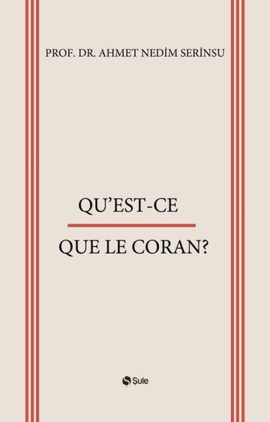 Qu'Est - Ce  -  Quele Le Coran? | Şule Yayınları (İnce Kapak)  - Resim 1