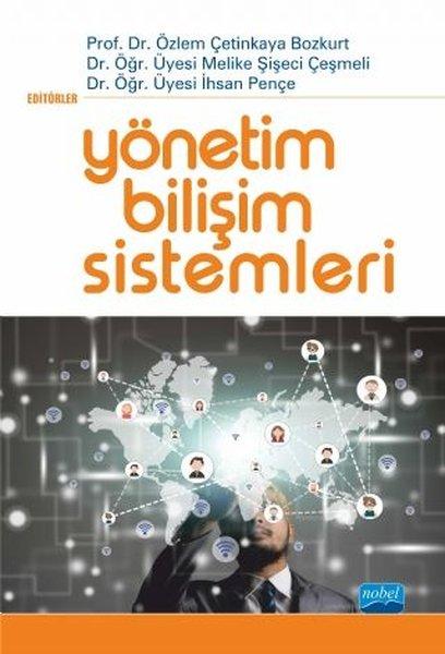Yönetim Bilişim Sistemleri | Nobel Akademik Yayıncılık (İnce Kapak)  - Resim 1