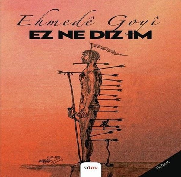 Ez Ne Dizim | Sitav yayınevi (İnce Kapak)