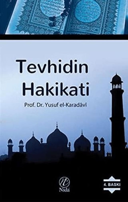 Tevhidin Hakikati | Nida Yayıncılık (Ciltsiz)