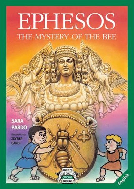 Ephesos - The Mystery of The Bee | Arkeoloji ve Sanat Yayınları (Ciltsiz)