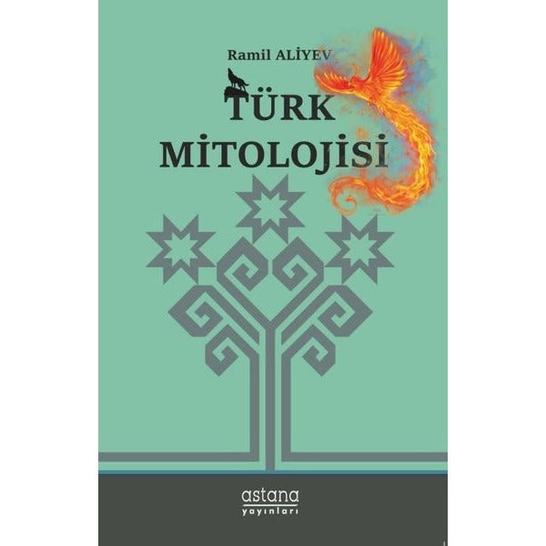 Türk Mitolojisi | Astana Yayınları (İnce Kapak)