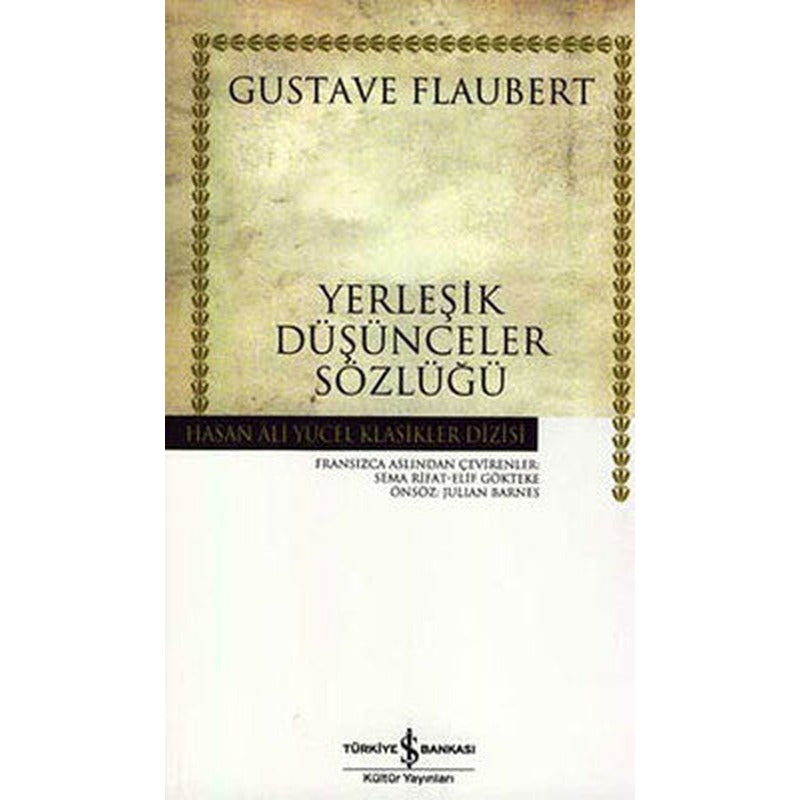Yerleşik Düşünceler Sözlüğü - Hasan Ali Yücel Klasikleri | İş Bankası Kültür Yayınları