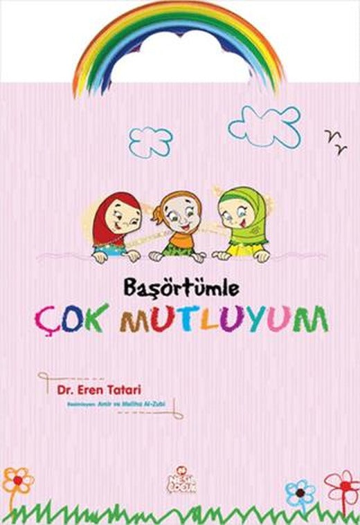 Başörtümle Çok Mutluyum | Nesil Çocuk Yayınları (Ciltsiz)