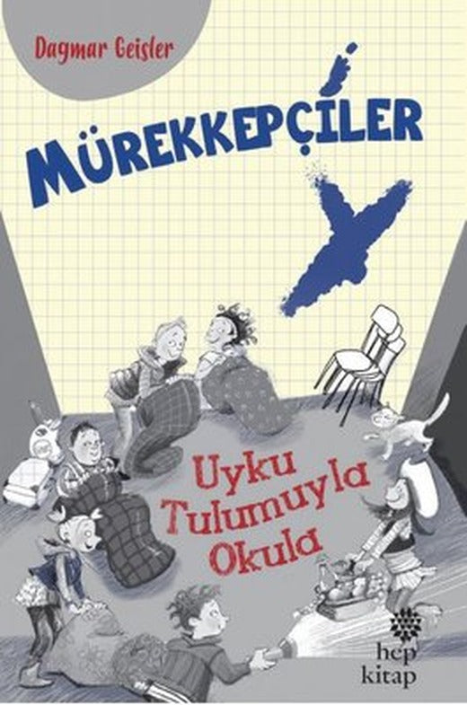 Mürekkepçiler-Uyku Tulumuyla Okula | Hep Kitap