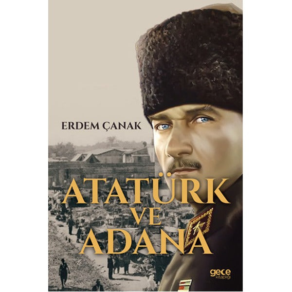 Atatürk ve Adana | Gece Kitaplığı