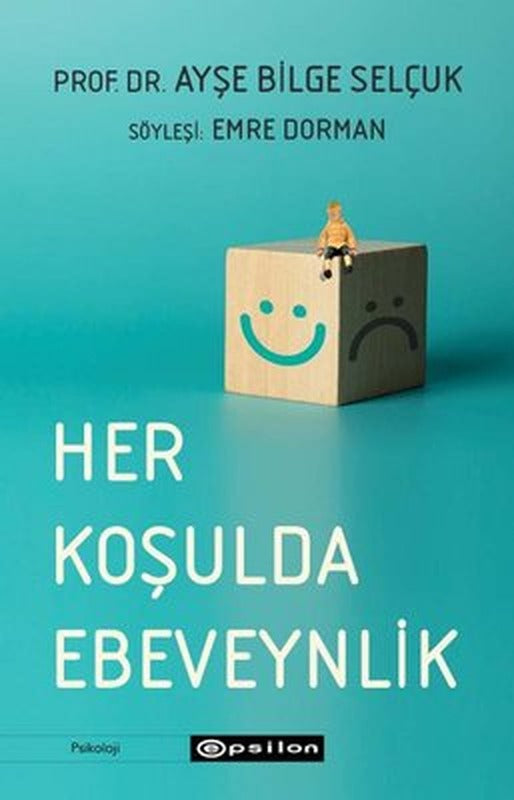 Her Koşulda Ebeveynlik | Epsilon Yayınevi