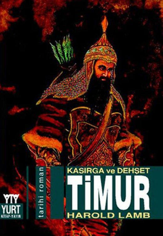 Timur Kasırga ve Dehşet | Yurt Kitap Yayın - Tarihi Romanlar Dizisi (İnce Kapak)