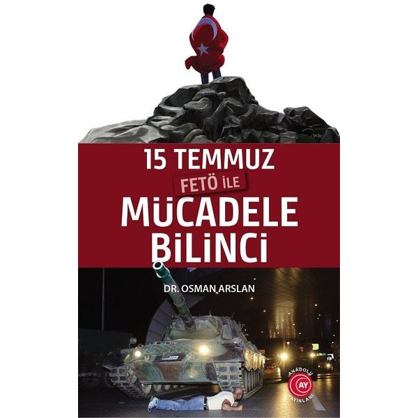 15 Temmuz Fetö ile Mücadele Bilinci | Anadolu Ay Yayınları (Ciltsiz)