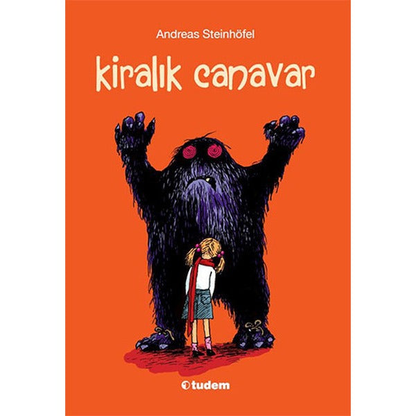 Kiralık Canavar | Tudem Yayınları - Çocuk Edebiyatı Dizisi (İnce Kapak)