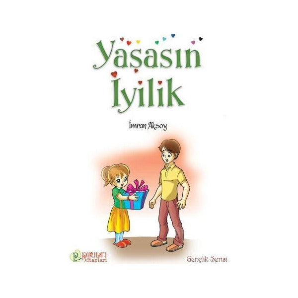 Yaşasın İyilik
