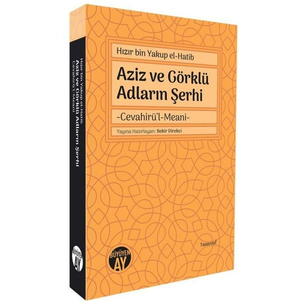 Aziz ve Görklü Adların Şerhi - Cevahirü'l-Meani | Büyüyenay Yayınları (İnce Kapak)