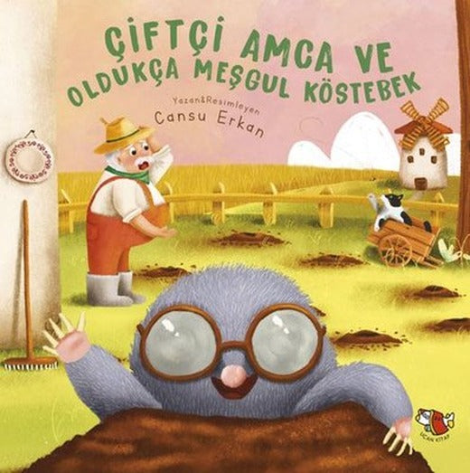 Ciftci Amca ve Oldukca Mesgul Kostebek | Uçan Kitap
