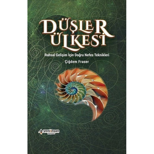 Düşler Ülkesi | Yeni İnsan Yayınevi (Ciltsiz)