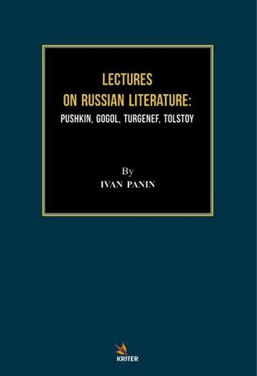 Lectures On Russian Literature: Pushkin, Gogol, Turgenef, Tolstoy | Kriter Yayınları (Ciltsiz)
