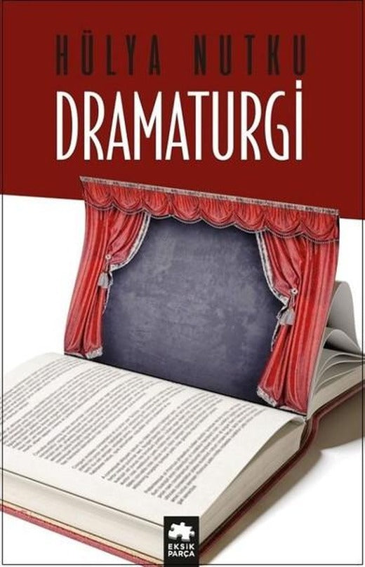 Dramaturgi | Eksik Parça Yayınları (İnce Kapak)