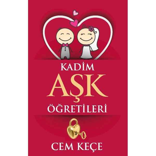 Kadim Aşk Öğretileri | Pusula Yayınevi - Ankara (İnce Kapak)