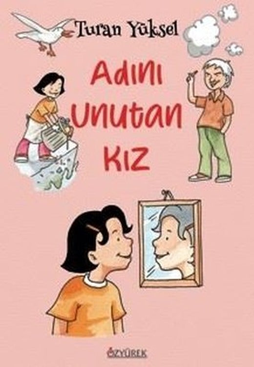 Adını Unutan Kız | Özyürek Yayınevi