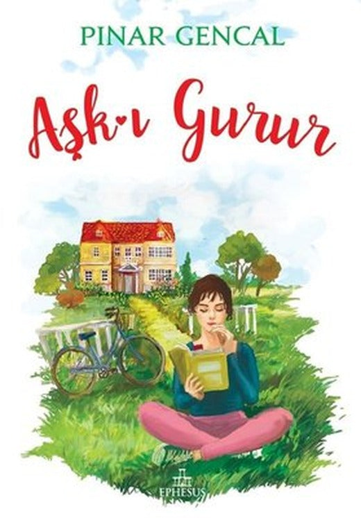 Aşk-ı Gurur | Ephesus Yayınları (Ciltli)