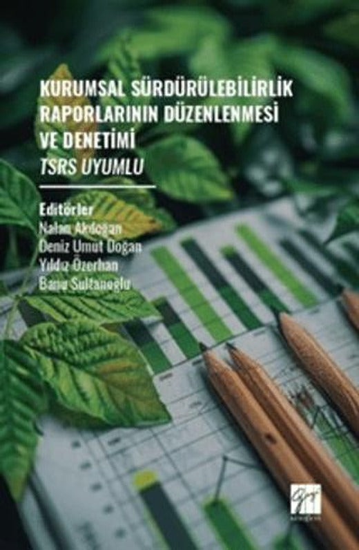 Kurumsal Sürdürülebilirlik Raporlarının Düzenlenmesi Ve Denetimi