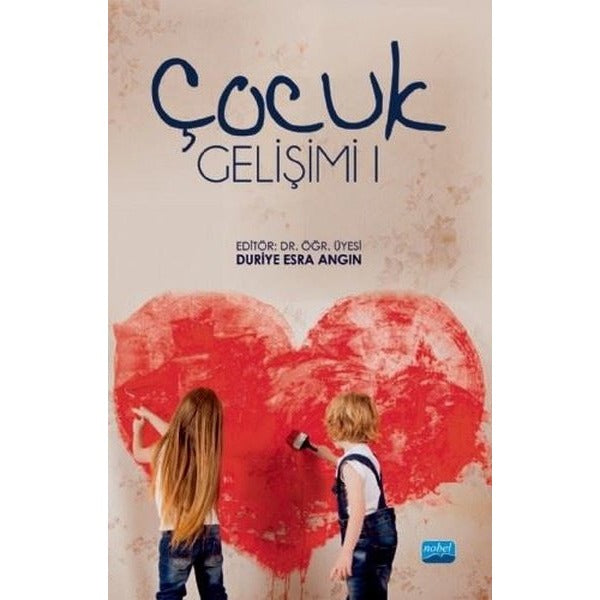Çocuk Gelişimi - 1 | Nobel Akademi Yayıncılık