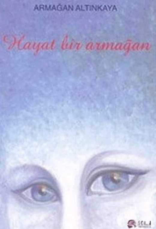 Hayat Bir Armağan | Scala Yayıncılık (Ciltsiz)