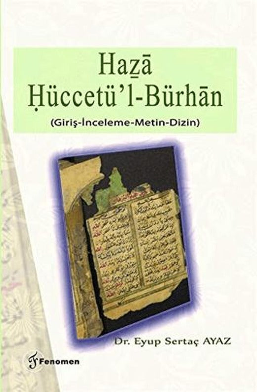 Haza Hüccetü'l-Bürhan | Fenomen Yayıncılık (Ciltsiz)