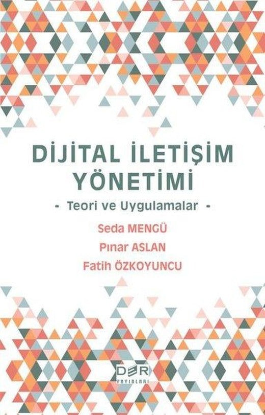 Dijital İletişim Yönetimi - Teori ve Uygulamalar | Der Yayınları (İnce Kapak)