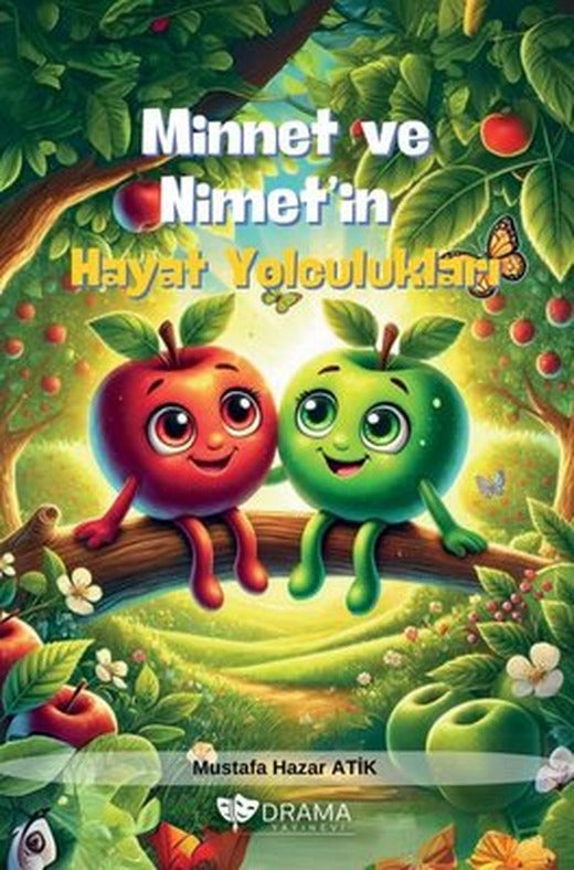 Minnet ve Nimet'in Hayat Yolculukları | Drama Yayınevi (İnce Kapak)