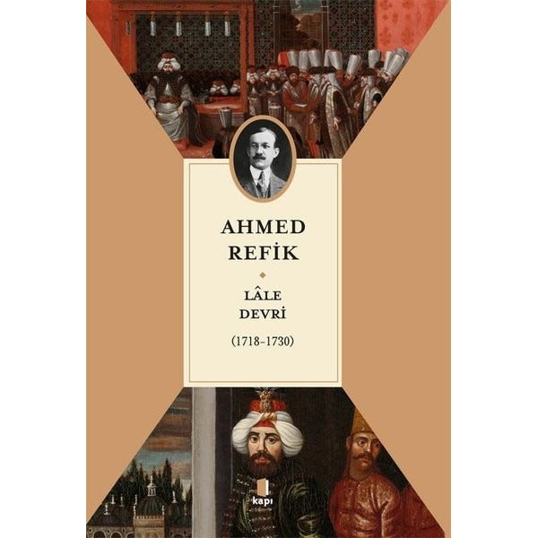 Lale Devri 1718 - 1730 | Kapı Yayınları (İnce Kapak)