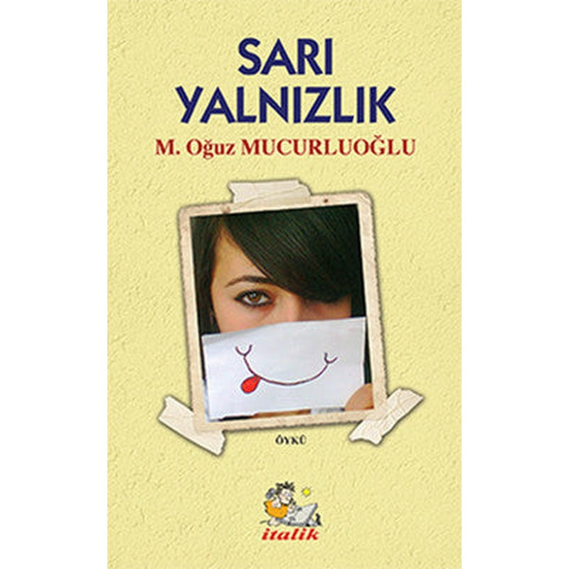 Sarı Yalnızlık | İtalik Yayınları