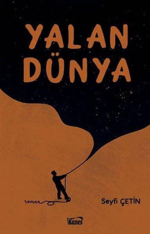 Yalan Dünya | Kanes Yayınları (İnce Kapak)