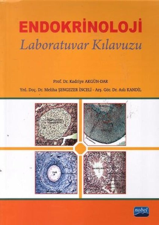 Endokrinoloji - Laboratuvar Kılavuzu | Nobel Akademik Yayıncılık (İnce Kapak)