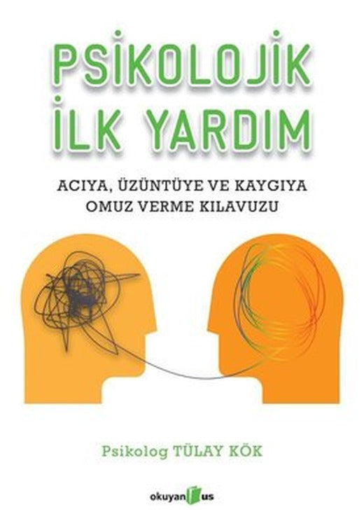 Psikolojik İlk Yardım | Okuyan Us Yayınları