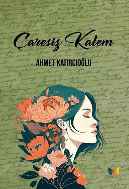 Çaresiz Kalem | Ateş Yayınları (Ciltsiz)