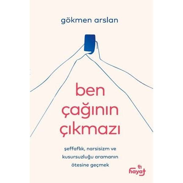 Ben Çağının Çıkmazı | Tin Hayat Yayınları (İnce Kapak)